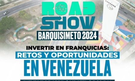 Barquisimeto será la desde de la tercera edición del Profranquicias Roadshow