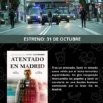 CINE| “Atentado en Madrid”: suspenso trepidante