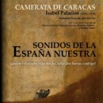 La Camerata de Caracas presenta «Sonidos de la España nuestra» en el Teatro Teresa Carreño