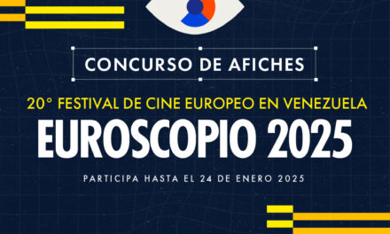 La Delegación de la Unión Europea en Venezuela invita a diseñar el afiche del 20º Festival de Cine Europeo “Euroscopio” 2025