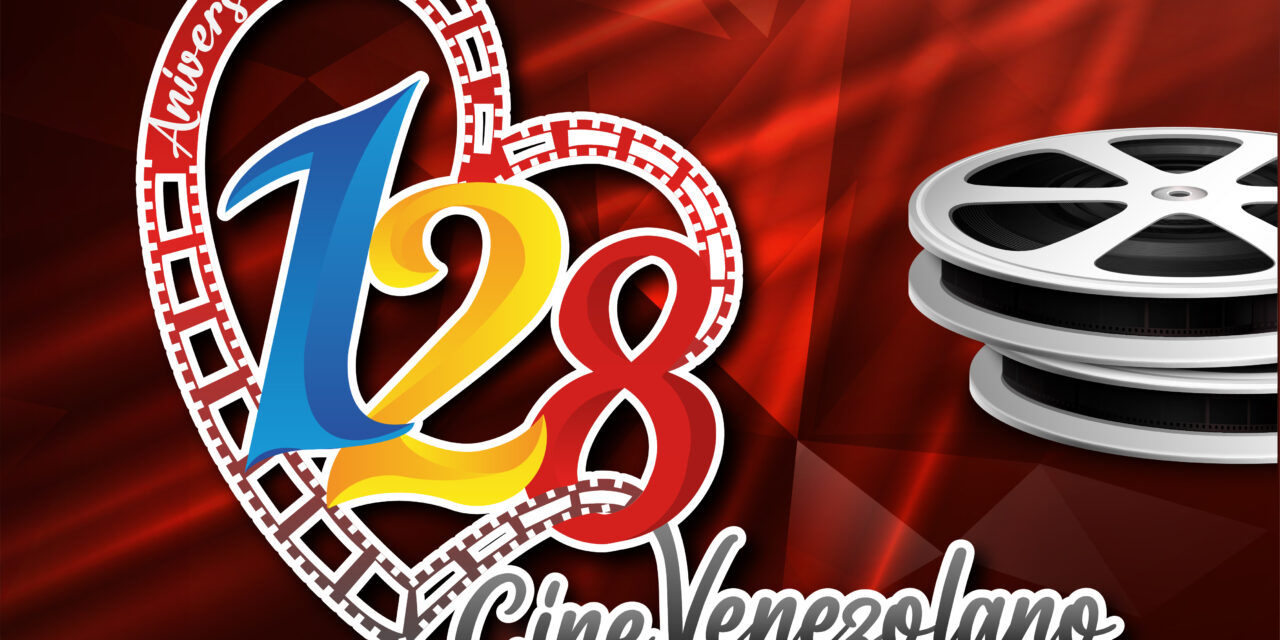 Celebraron los 128 Años del Cine Venezolano