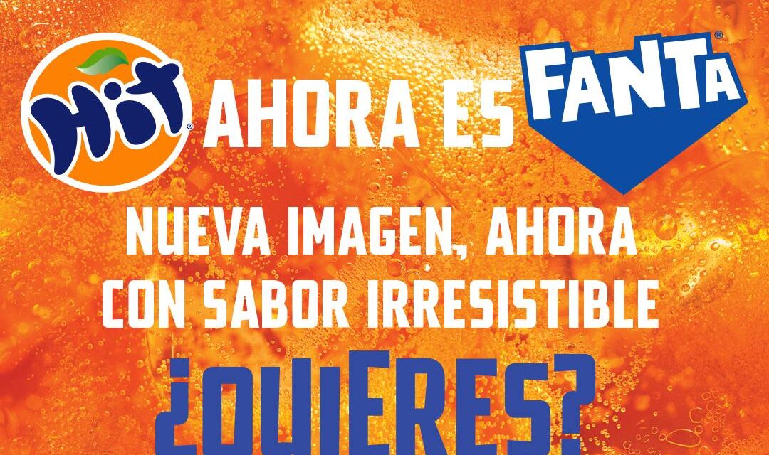 Hit ahora es Fanta naranja y presenta nueva imagen