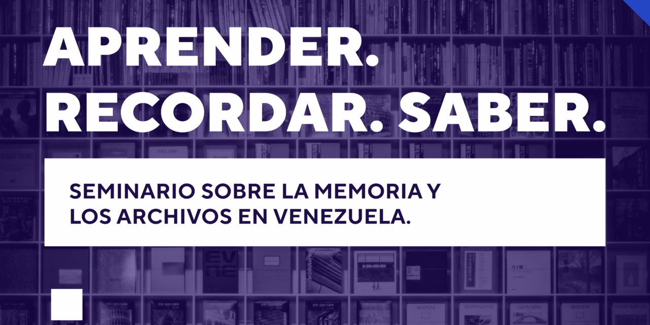 EUNIC Caracas organiza Seminario sobre Memoria y Archivos en Venezuela