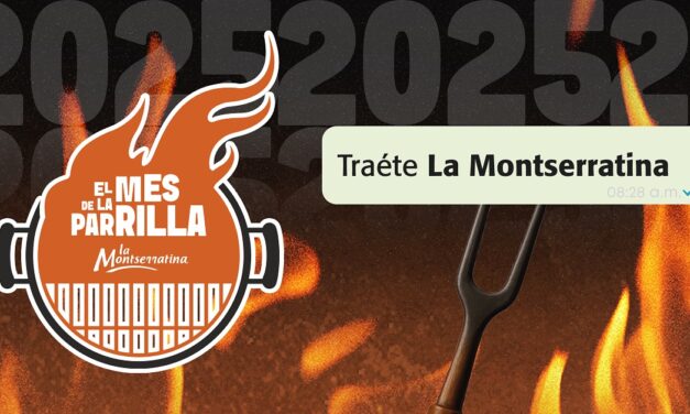 Llegó el Mes de La Parrilla: ¡Tráete a La Montserratina!