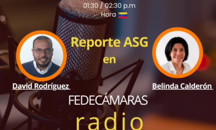 Reporte ASG llega a Fedecámaras Radio: un nuevo espacio sobre finanzas sostenibles y empresas responsables
