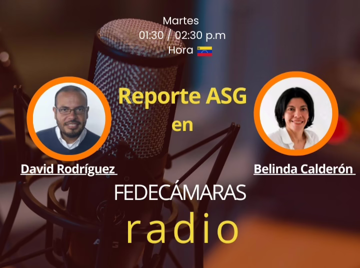 Reporte ASG llega a Fedecámaras Radio: un nuevo espacio sobre finanzas sostenibles y empresas responsables