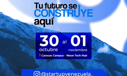 STARTUP VENEZUELA SUMMIT REGRESA A CARACAS