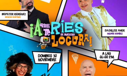 El show “A Que Te Ríes de Nuestras Locuras”  en el Centro Cultural Chacao el domingo 30