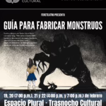 Obra de teatro «Guía para fabricar monstruos” se presenta en Trasnocho Cultural