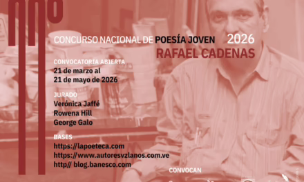 BANESCO INICIA LA 11° EDICIÓN DEL CONCURSO NACIONAL DE POESÍA JOVEN RAFAEL CADENAS