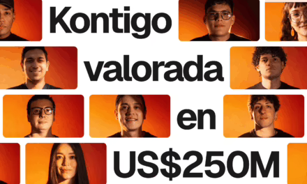 Kontigo escala su valoración a US$250 millones tras nueva ronda de capital