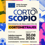 La Unión Europea en Venezuela apuesta por el cine de impacto social con el lanzamiento de la V edición de Cortoscopio
