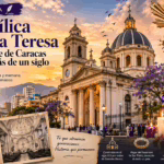 La Basílica de Santa Teresa resguarda la fe de Caracas desde hace más de un siglo