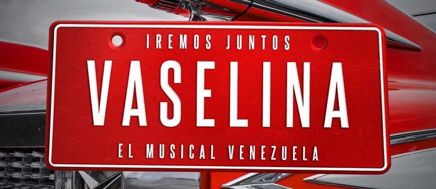 El musical Vaselina encenderá el Teatro Teresa Carreño a ritmo de rock & roll